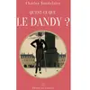 Qu'est-ce que le dandy ?