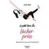 ISBN Petit Livre du lâcher-prise - Recentrez-vous sur l'essentiel (Broché)