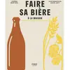 First Faire sa bière à la maison