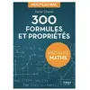 First 300 Formules Et Propriétés - Spécialité Maths