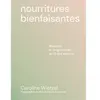 First Les nourritures bienfaisantes