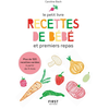 First Petit livre de - Recettes de bébé