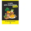 First Le Guide anti-cholestérol pour les Nuls, poche, 2e éd