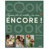 First Toujours Plus De Recettes, J'en Veux - Encore ! Cook Book