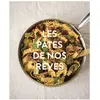 First Les Pâtes De Nos Rêves