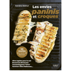 First Les Envies Paninis Et Croques - 120 Recettes Pour Jours De Flemme !