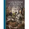 Delcourt La Couronne de France T03 cartonné