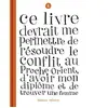 Delcourt Ce livre devrait me permettre de résoudre le conflit au Proche-Orient, d'avoir mon diplôme T02