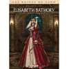 Delcourt Les Reines de sang - Elisabeth Bathory, la Comtesse sanglante (BD)