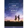 Delcourt Even if this Love Disappears from the World Tonight