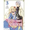 Delcourt The second chance of the villainess. Vol. 3 Mitsuki Hayama, You Ibuki