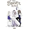 Delcourt Forever Bitch (BD)