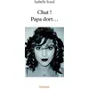 Edilivre-Aparis Chut ! papa dort...