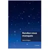 Rendez-vous manqués broché