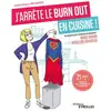 Eyrolles J'arrête le burn out en cuisine !
