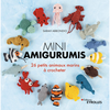 Eyrolles Mini amigurumis 26 petits animaux marins à crocheter