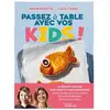 Eyrolles Passez à table avec vos kids !