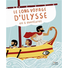 Belin Éducation Le long voyage d'Ulysse en 6 aventures