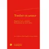 Classiques Garnier Tomber en amour relié