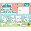 Hatier Lettres & Cie - Production d'écrit - GS - Ed. 2025 - Mon cahier d'écrivain & d'écrivaine broché