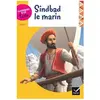 Hatier Classiques & Cie Ecole cycle 3 - Sindbad le Marin - Version adaptée