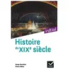 Hatier Livres - Histoire du XIXe siècle - Serge Berstein, Pierre Milza