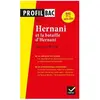 Hatier Hernani (1830) et la bataille d'Hernani, Victor Hugo : Bac Tle L 2019-2020