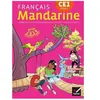 Hatier Mandarine : français - CE1 - livre de l'élève (édition 2019)