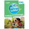 Hatier Les cahiers de la luciole : sciences et technologie - CM1