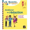 Hatier Améliorer sa rédaction - 6e, 5e - cahier de soutien en français