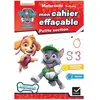 Hatier Mon cahier effaçable Pat'Patrouille PS