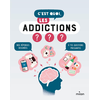 Milan Eds C'est quoi, les addictions ?