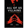 Milan Eds All of us villains, Tome 01