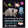 Milan Eds Les animaux les plus bizarres du monde