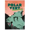 Milan Eds Polar vert - saison 2, Tome 01