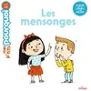 Les mensonges Delphine Huguet (Auteur), Magali Clavelet (Illustration)