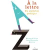 Milan Eds À la lettre, un alphabet poétique