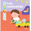 Milan Eds Les contraires Delphine Soury (Auteur), Ninie (Illustration)