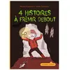 Milan Eds 4 histoires à frémir debout Michel Piquemal (Auteur), Joëlle Dreidemy (Illustration)