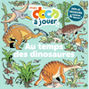Milan Eds Au temps des dinosaures Stéphanie Redoulès (Auteur), Léa German (Illustration)