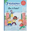 7 histoires pour lire chaque jour - Zou, à l'école !