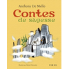Fides Contes de sagesse Anthony De Mello, Daniel Sylvestre, Ernest Richer