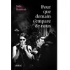 Pour Que Demain S'empare De Nous