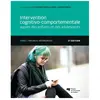 Presses Universite Du Quebec Intervention cognitivo-comportemental auprès des enfants et des adolescents Tome 1 : troubles intériorisés (2e édition)