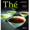 L'homme Eds De Thé - Histoire, Terroirs, Saveurs