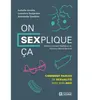 L'homme Eds De On SEXplique ça - Comment parler de sexualité avec son ado