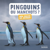 La Martiniere Jeunesse Pingouins ou manchots ?