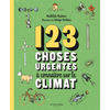 La Martiniere Jeunesse 123 choses urgentes à connaître sur le climat