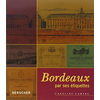 Herscher Bordeaux par ses étiquettes