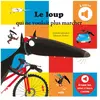 Auzou Éditions Le Loup Qui Ne Voulait Plus Marcher
